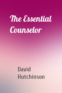 The Essential Counselor