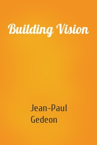 Building Vision