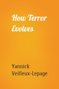 How Terror Evolves