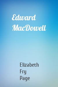 Edward MacDowell