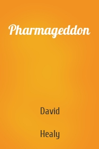 Pharmageddon