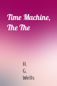 Time Machine, The The
