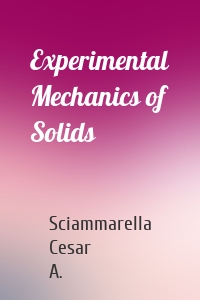 Experimental Mechanics of Solids