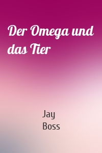 Der Omega und das Tier