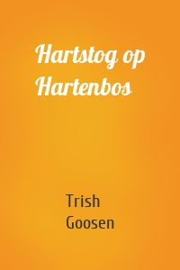 Hartstog op Hartenbos