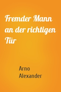 Fremder Mann an der richtigen Tür
