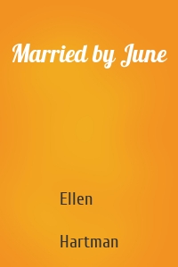 Married by June