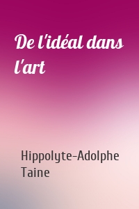 De l'idéal dans l'art