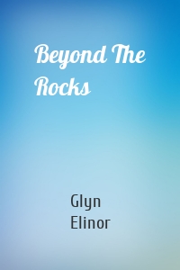 Beyond The Rocks