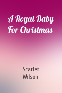 A Royal Baby For Christmas