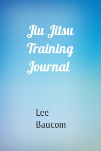 Jiu Jitsu Training Journal