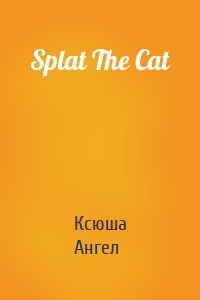Splat The Cat