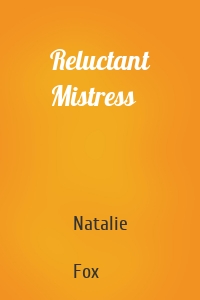 Reluctant Mistress