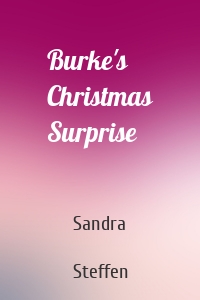 Burke's Christmas Surprise