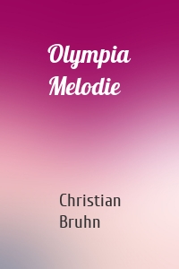 Olympia Melodie