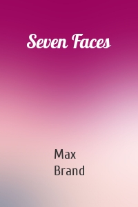 Seven Faces