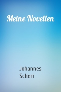 Meine Novellen