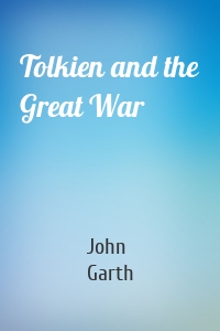 Tolkien and the Great War