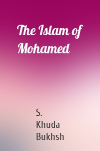 The Islam of Mohamed