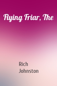 Flying Friar, The