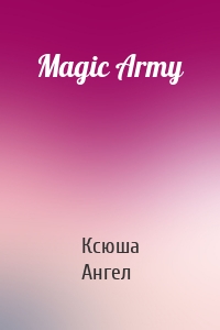 Magic Army