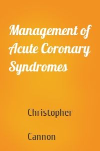 Management of Acute Coronary Syndromes