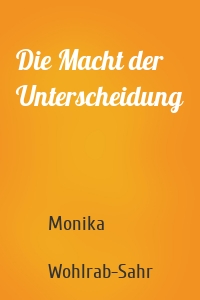 Die Macht der Unterscheidung