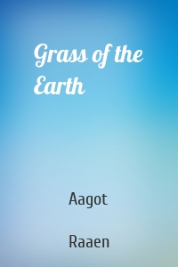 Grass of the Earth