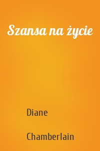 Szansa na życie