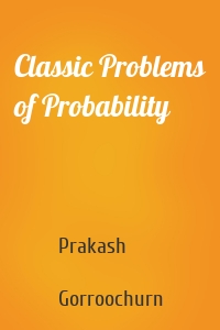 Classic Problems of Probability