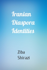 Iranian Diaspora Identities