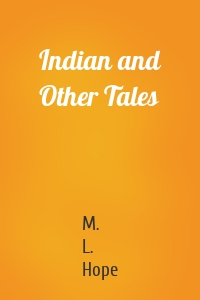 Indian and Other Tales