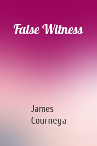 False Witness