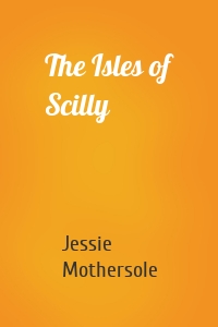 The Isles of Scilly