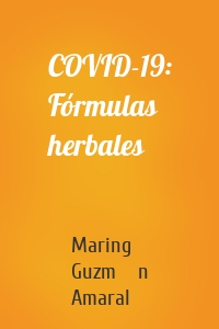 COVID-19: Fórmulas herbales