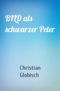 BILD als schwarzer Peter