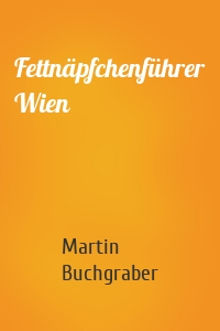 Fettnäpfchenführer Wien