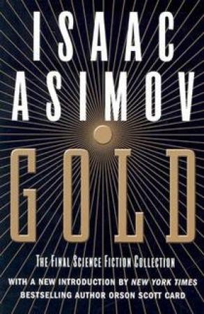 Обложка книги «Золото» — Айзек Азимов