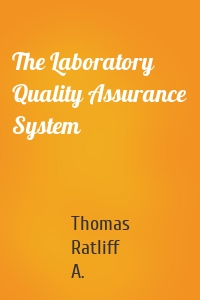 The Laboratory Quality Assurance System