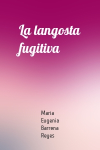 La langosta fugitiva