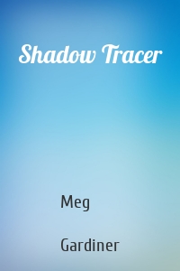 Shadow Tracer