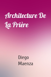 Architecture De La Prière