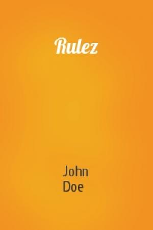 Обложка книги «Rulez» — John Doe