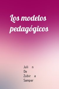 Los modelos pedagógicos