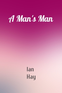 A Man's Man