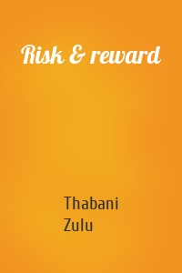 Risk & reward