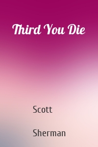 Third You Die