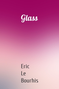 Glass