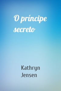 O príncipe secreto