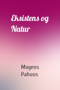 Eksistens og Natur